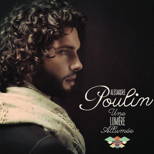 Alexandre Poulin - Une Lumiere Allumee