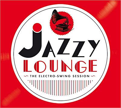 Jazzy Lounge - Electro Swing Session 4 CDs