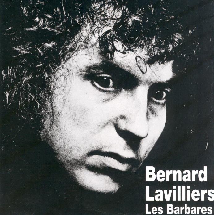 Bernard Lavilliers - Les Barbares