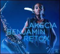 Lakecia Benjamin - Retox - Digipack