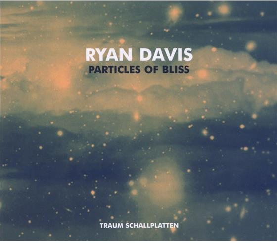 Ryan Davis - Particles Of Bliss