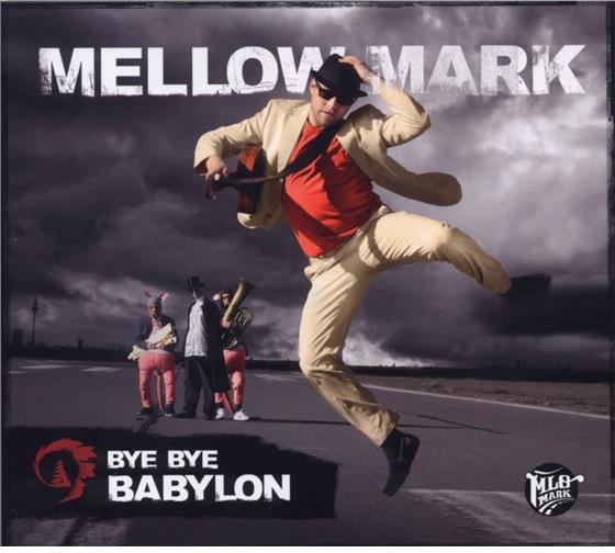 Mellow Mark - Bye Bye Babylon