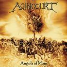 Agincourt - Angels Of Mons