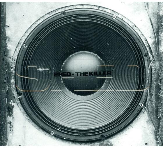 Shed - Killer