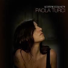 Paola Turci - Le Storie Degli Altri