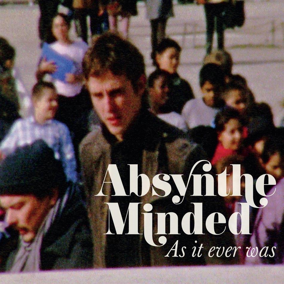 Absynthe Minded - As It Ever Was