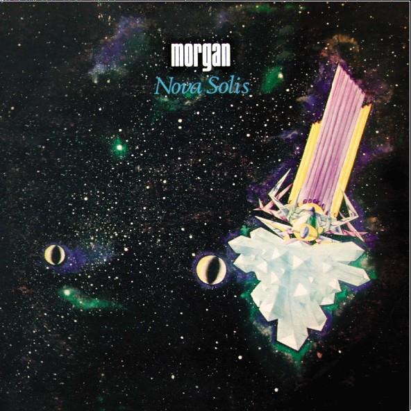Morgan - Nova Solis - 1 Bonustracks Remastered