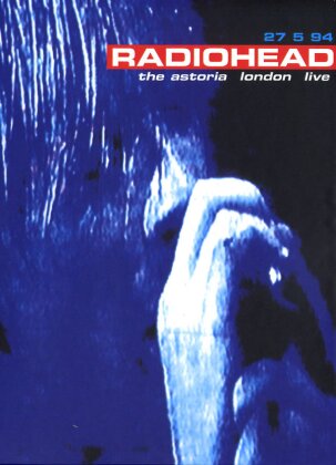 Radiohead - Live at the Astoria
