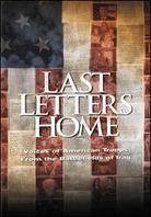 Last letters home - Voices of American Troops...