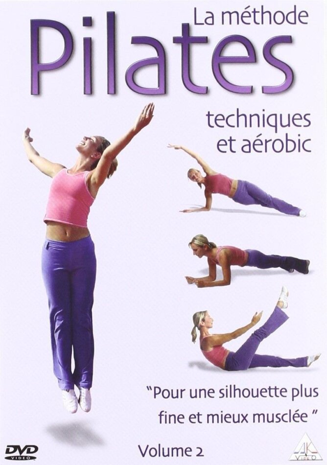 La méthode Pilates - Techniques et Aérobic