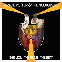 Grace Potter & The Nocturnals - Lion The Beast The Beat Deluxe Edition