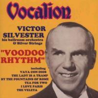 Victor Silvester - Voodoo Rhythm
