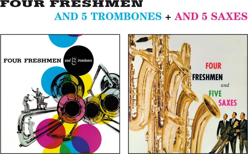 The Four Freshmen - And 5 Trombones + And 5 Saxes