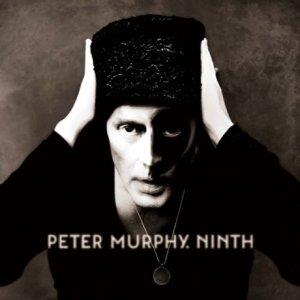 Peter Murphy (Bauhaus) - Ninth - + Bonus Japan Edition