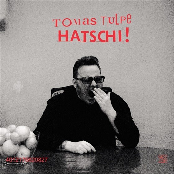 Tomas Tulpe - Hatschi