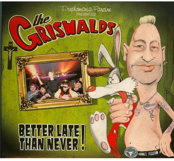 Griswalds - Better Late Than Never!