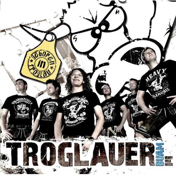 Troglauer Buam - Geboren In Troglau