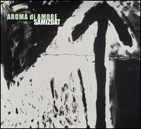 Aroma Di Amore - Samizdat