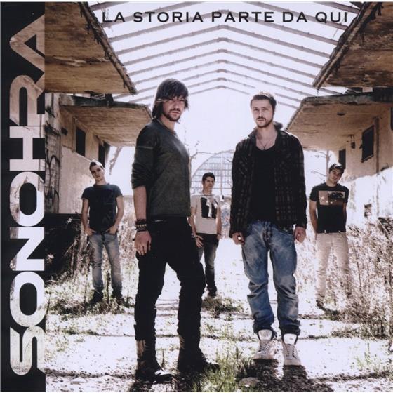 Sonohra - La Storia Parte Da Qui
