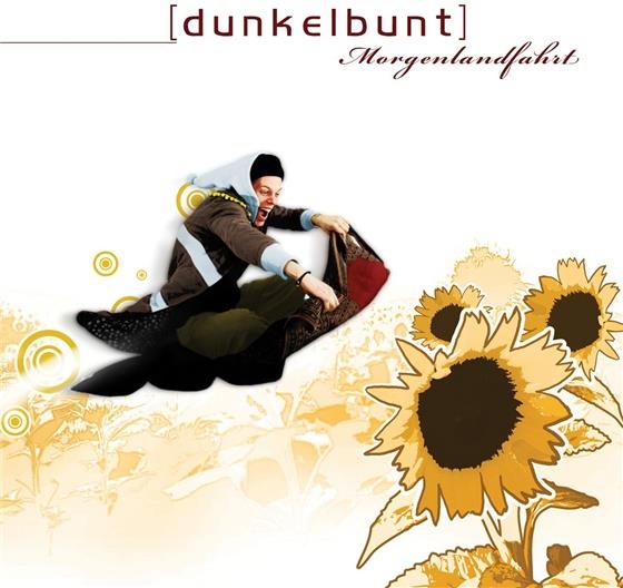 Dunkelbunt - Morgenlandfahrt New Version