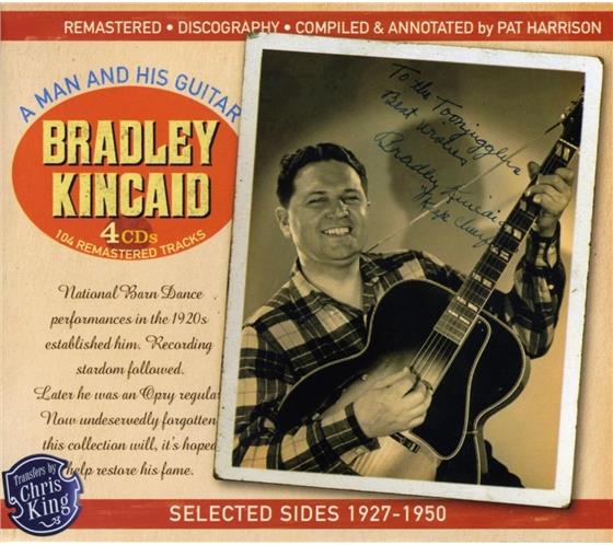 Bradley Kincaid - Man And His Guitar 4 CD