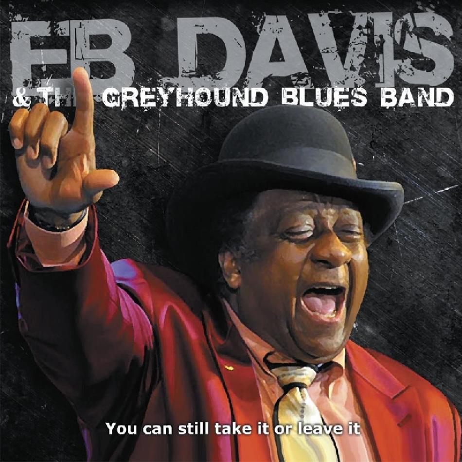 Eb Davis - You Can Still Take It Or
