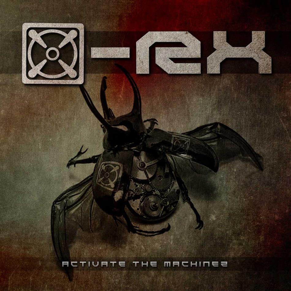 X-Rx - Activate The Machinez