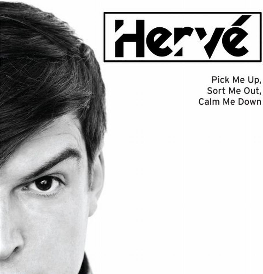 Herve - Pick Me Up, Sort Me Out, Calm Me Down