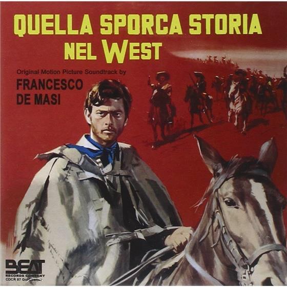 Francesco De Masi - Quella Sporca Storia Nel West - OST