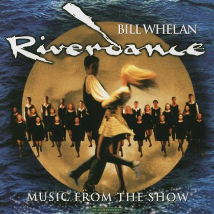 Bill Whelan - Riverdance - OST