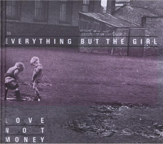 Everything But The Girl - Love Not Money New Edition, 2 CDs