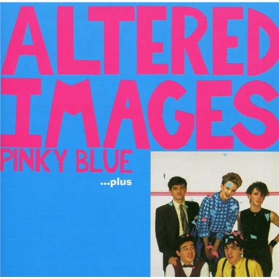 Altered Images - Pinky Blue New Edition