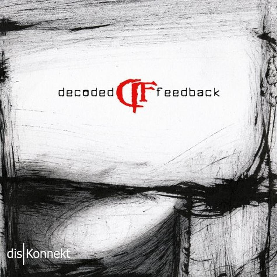 Decoded Feedback - Dis Konnekt