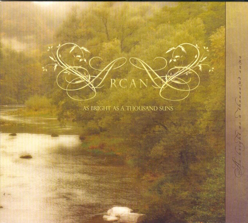 Arcana - As Bright As A Thousand Suns