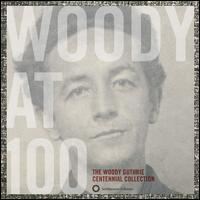 Woody Guthrie - Woody At 100 3 CDs
