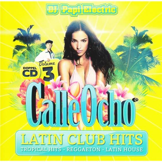 Calle Ocho (Dj Papi Electric Presents) - Various 3