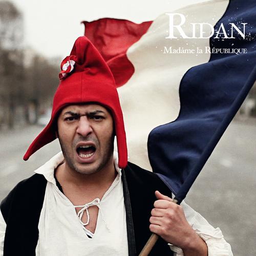 Ridan - Madame La Republique