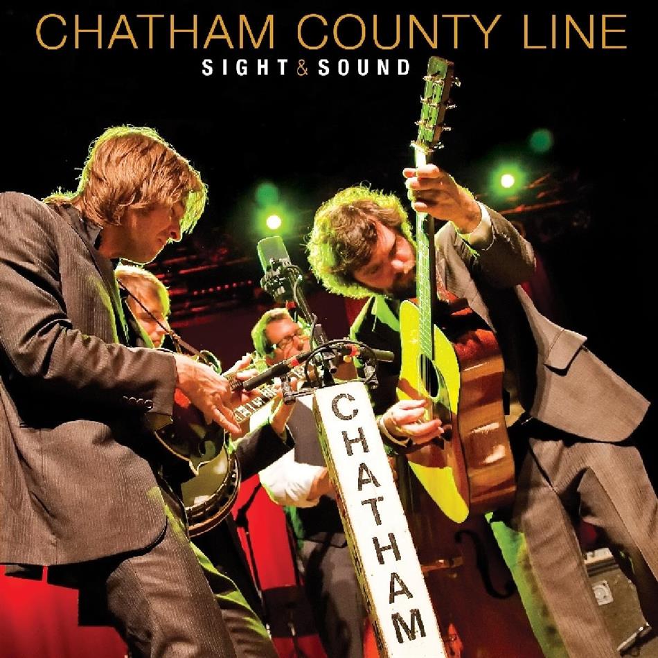 Chatham County Line - Sight & Sound CD + DVD