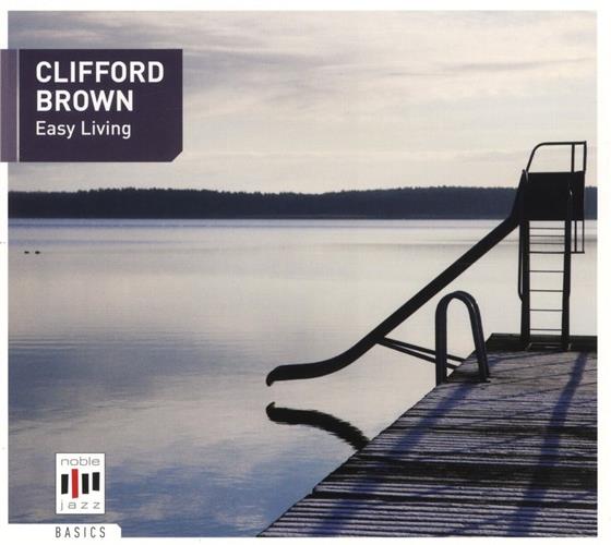 Clifford Brown - Easy Living New Version