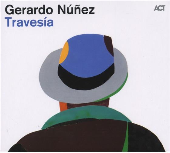 Gerardo Nunez - Travesia