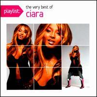 Ciara - Playlist: Very Best Of Remastered