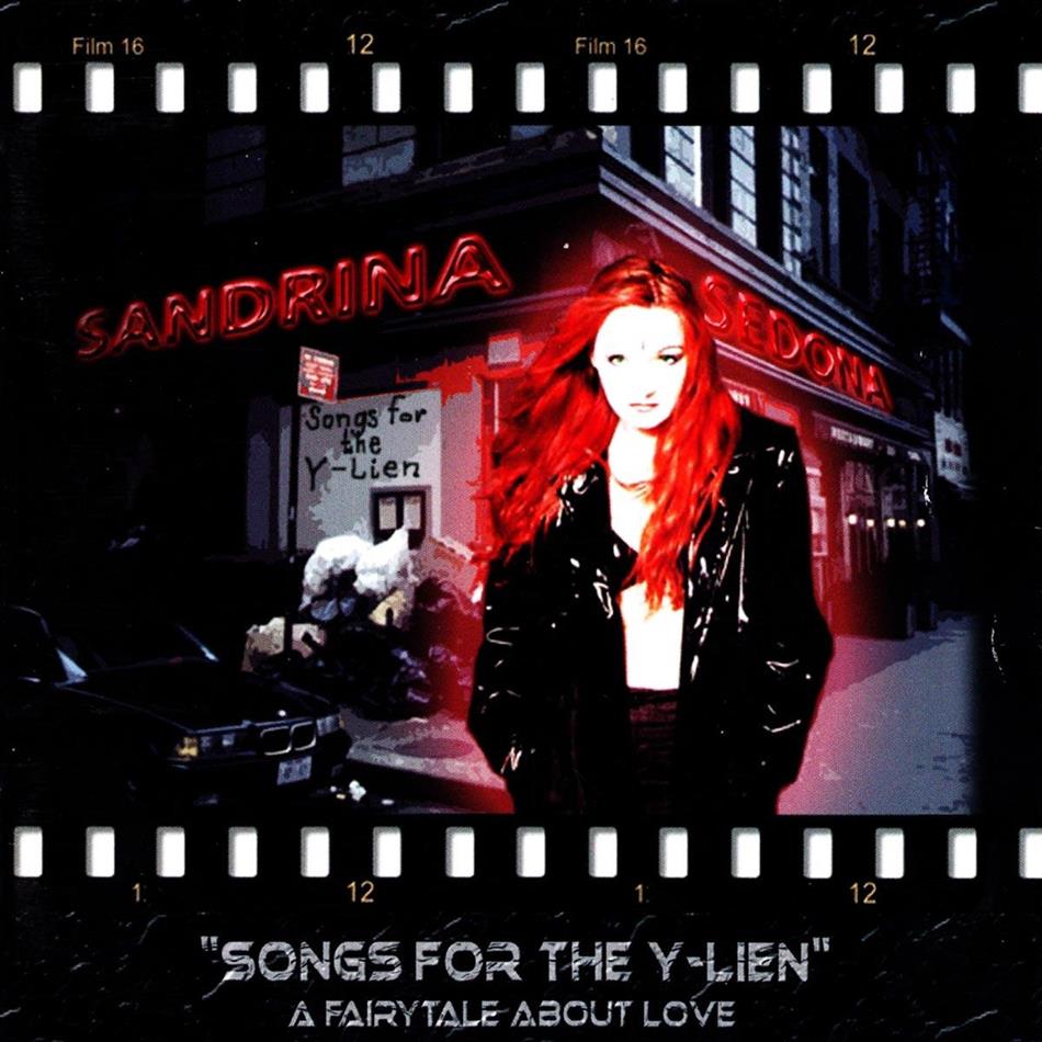 Sandrina Sedona - Songs For The Y-Lien-A Fairytales