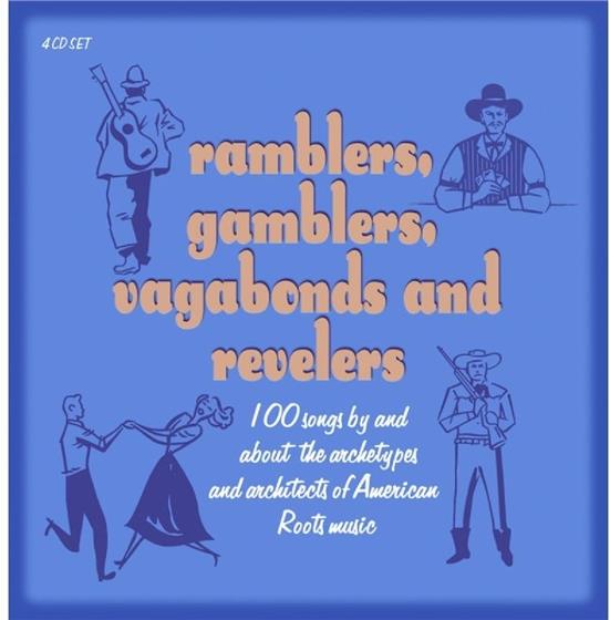 Ramblers Gamblers Vagabonds & Revelers 4 CDs