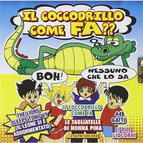 Il Coccodrillo Come Fa? - Various