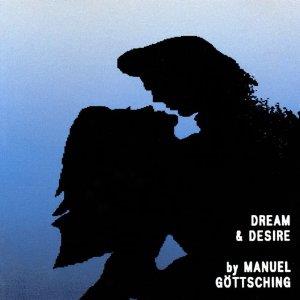 Manuel Göttsching - Dream & Desire (Remastered)