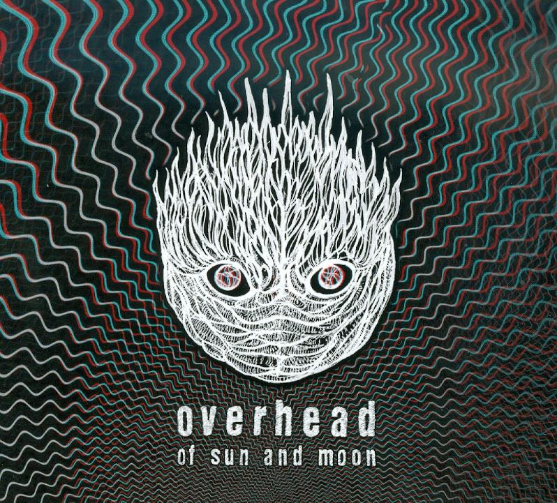 Overhead - Of Sun & Moon