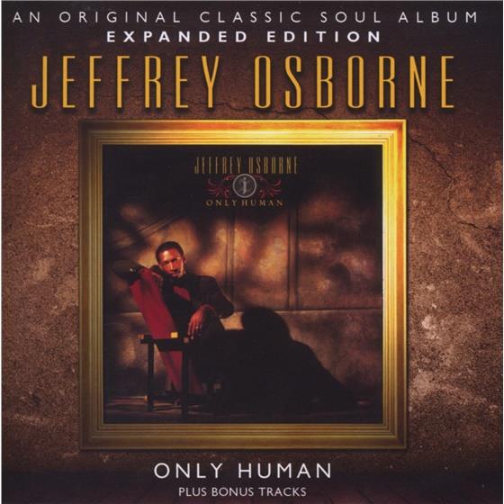 Jeffrey Osborne - Only Human Expanded Edition