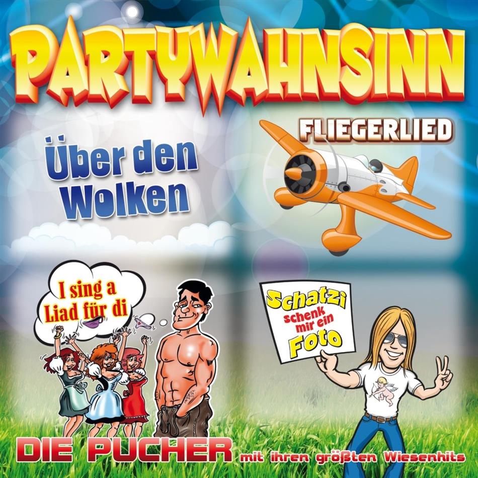 Die Pucher - Partywahnsinn - Die Grössten Wiesn