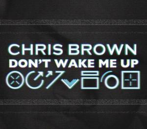 Chris Brown (R&B) - Don't Wake Me Up - 2Track