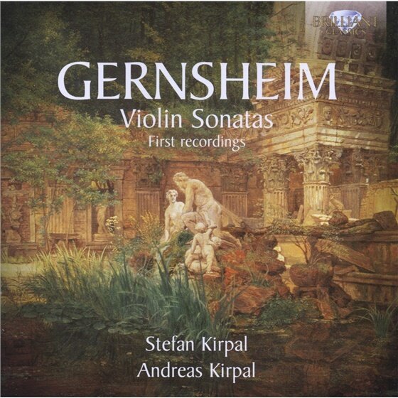 Kirpal Stefan / Kirpal Andreas & Friedrich Gernsheim - Violinsonaten - Violine & Klavier 2 CDs